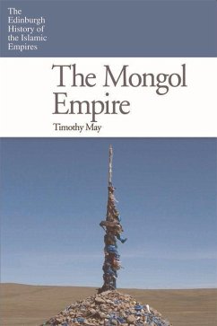 The Mongol Empire - May, Timothy