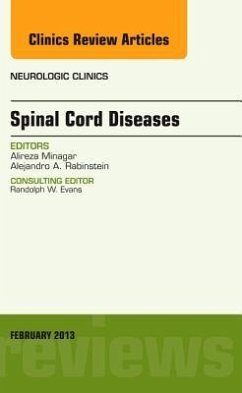 Spinal Cord Diseases, an Issue of Neurologic Clinics - Minagar, Alireza;Rabinstein, Alejandro A.