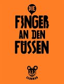 Die Finger an den Füßen