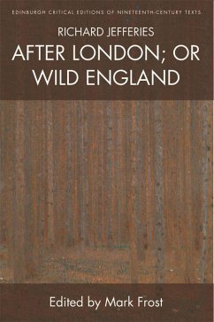 Richard Jefferies, After London; Or Wild England - Jefferies, Richard