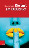 Die Lust am Tabubruch (eBook, PDF)