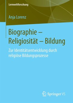 Biographie ¿ Religiosität ¿ Bildung - Lorenz, Anja