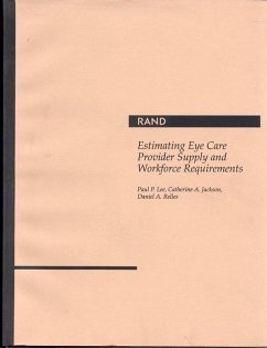 Estimating Eye Care Provider Supply and Workforce Requirements - Lee, P P; Jackson, C.; Relles, D A