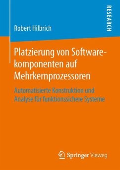 Platzierung von Softwarekomponenten auf Mehrkernprozessoren - Hilbrich, Robert