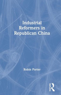 Cover Industrial Reformers in Republican China