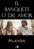 El banquete o del Amor (Anotado) (eBook, ePUB)