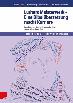 Luthers Meisterwerk - Eine Bibelübersetzung macht Karriere (eBook, PDF) - Käbisch, David; Träger, Johannes; Witten, Ulrike; Palkowitsch, Jens