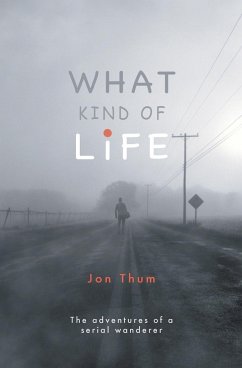 What Kind Of Life - Thum, Jon