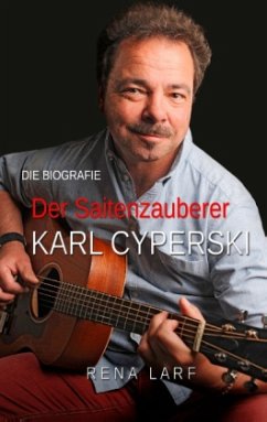 Der Saitenzauberer - Cyperski, Karl;Larf, Rena