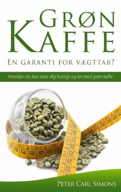 Grøn Kaffe ¿ En garanti for vægttab?