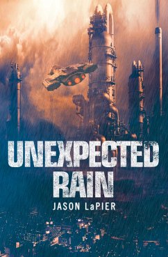 Unexpected Rain - Lapier, Jason