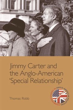 Jimmy Carter and the Anglo-American 'Special Relationship' - Robb, Thomas K