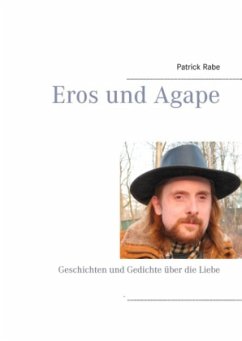 Eros und Agape - Rabe, Patrick