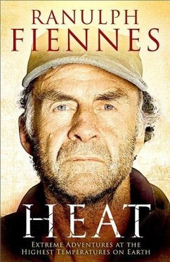Heat - Fiennes, Ranulph
