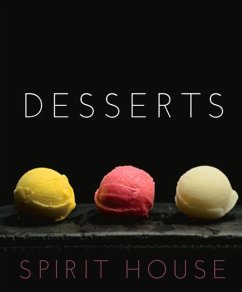 SPIRIT HOUSE DESSERTS - Brierty, Helen