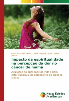 Impacto da espiritualidade na percepção da dor no câncer de mama - Rezende Adami, Eliana;Andrade Urban, Cícero;Souza, Waldir