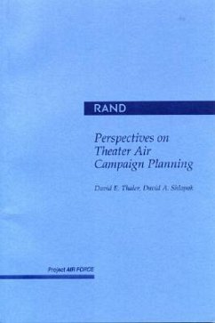 Perspectives on Theater Air Campaign Planning - Thaler, D E; Shlapak, D A