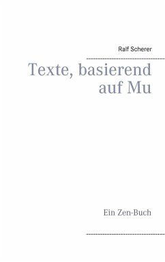 Texte, basierend auf Mu - Scherer, Ralf