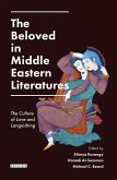 The Beloved in Middle Eastern Literatures: The Culture of Love and Languishing