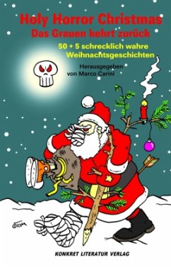 Holy Horror Christmas - Das Grauen kehrt zurück - Seidel, Joachim; Akrap, Doris; Sotschek, Ralf; Lange, Alexa Henning von; Wilke, Jesko