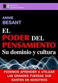 El Poder del Pensiamento. Su dominio y cultura. (eBook, ePUB)