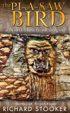 The Pi-a-saw Bird (eBook, ePUB)