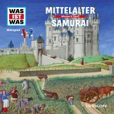 WAS IST WAS Hörspiel. Mittelalter / Samurai. (MP3-Download)
