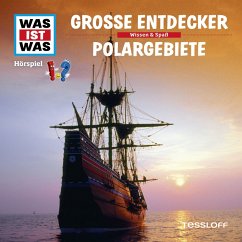WAS IST WAS Hörspiel. Große Entdecker / Polargebiete. (MP3-Download) - Falk, Matthias