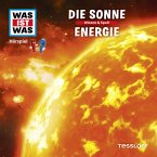 WAS IST WAS Hörspiel. Die Sonne / Energie. (MP3-Download)