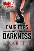 Scarlett / Daughters of Darkness Bd.1