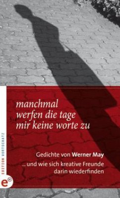 Manchmal werfen die Tage mir keine Worte zu - May, Werner