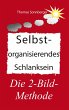 Selbstorganisierendes Schlanksein... - Bild 1