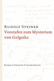 Vorstufen zum Mysterium von Golgatha