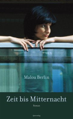 Zeit bis Mitternacht (eBook, ePUB) - Berlin, Malou