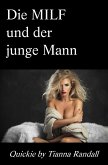 Die MILF und der junge Mann (eBook, ePUB) Die MILF und der junge Mann (eBook, ePUB)