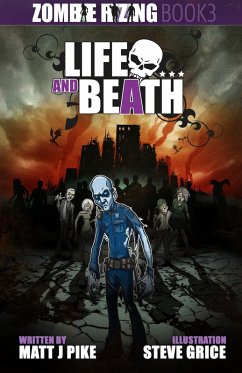 Life and Beath (Zombie RiZing, #3) (eBook, ePUB) - Pike, Matt J