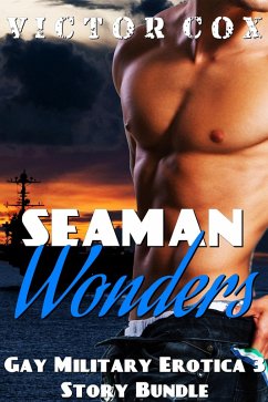 Seaman Wonders (3 Story Erotic Military Bundle) (eBook, ePUB) - Cox, Victor