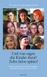Und was sagen die Kinder dazu? - Zehn... - Bild 1