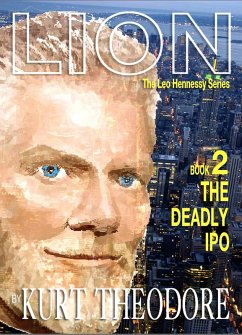 Cover Book 2 The Deadly IPO (Lion The Leo Hennessy Series, #2) (eBook, ePUB)
