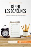 Gérer les deadlines (eBook, ePUB)