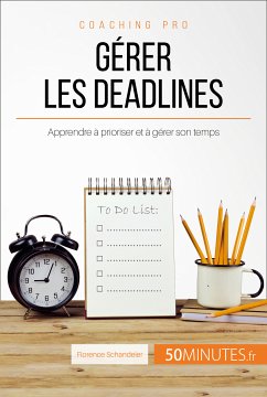 Gérer les deadlines (eBook, ePUB) - Schandeler, Florence; 50minutes