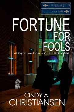Fortune for Fools (A Merchant Street Mystery Series, #3) (eBook, ePUB) - Christiansen, Cindy A
