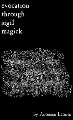 Cover Evocation through Sigil Magick: A Guide to Contacting Other Realities (eBook, ePUB)