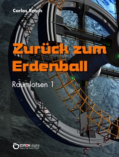 Zurück zum Erdenball (eBook, ePUB) - Rasch, Carlos