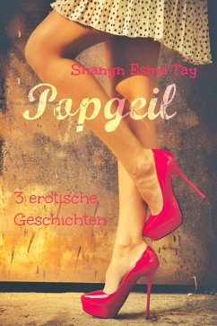Popgeil (eBook, ePUB) - Tay, Shanyn Esma