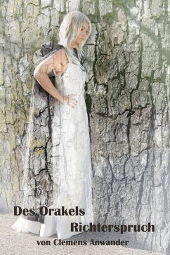 Des Orakels Richterspruch (eBook, ePUB) - Anwander, Clemens