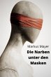 Die Narben unter den Masken (eBook,... - Bild 1