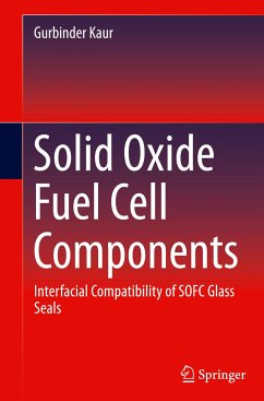 Solid Oxide Fuel Cell Components - Kaur, Gurbinder