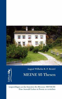 Meine 95 Thesen - Beutel, August-Wilhelm R. F.