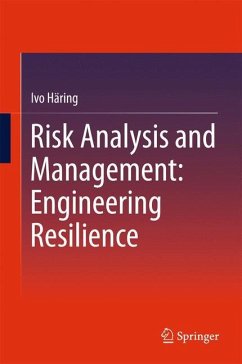 Risk Analysis and Management: Engineering Resilience - Häring, Ivo
